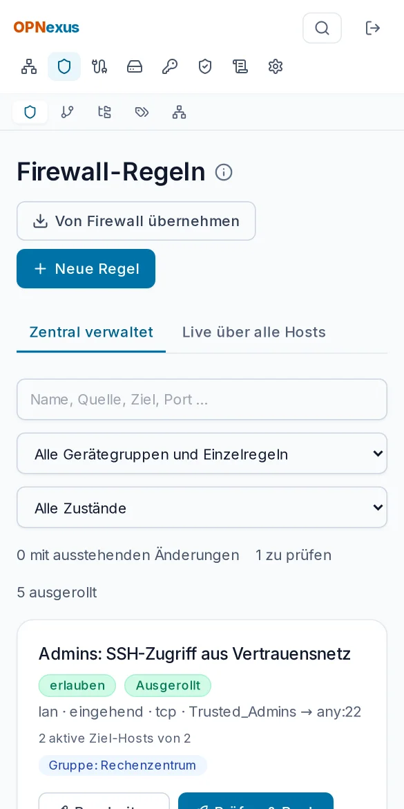 Zentrale Firewall-Regeln mit Deploy-Ergebnis pro Firewall und einer Regel, die noch bestätigt werden muss